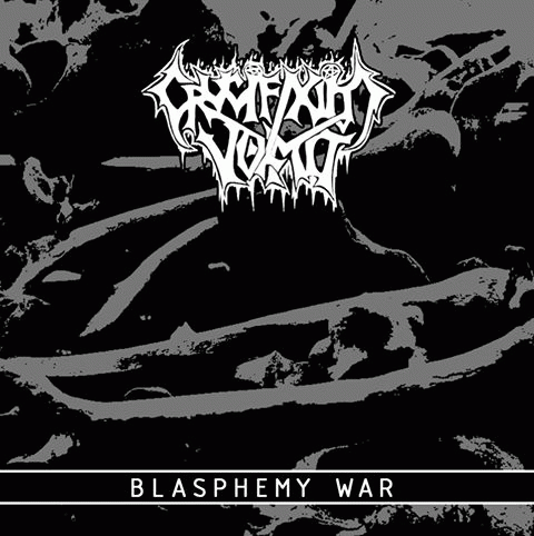 Crucifixion Vomit : Blasphemy War